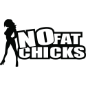 No fat chicks - Никаких толстух